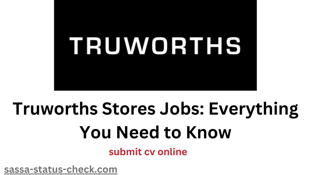 Truworths Stores Jobs