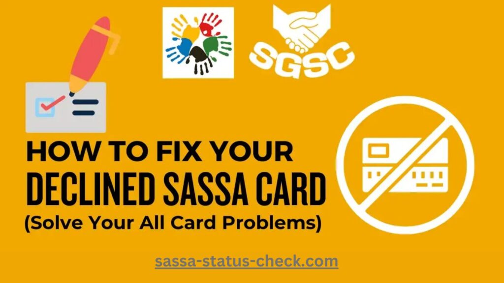 declined SASSA card