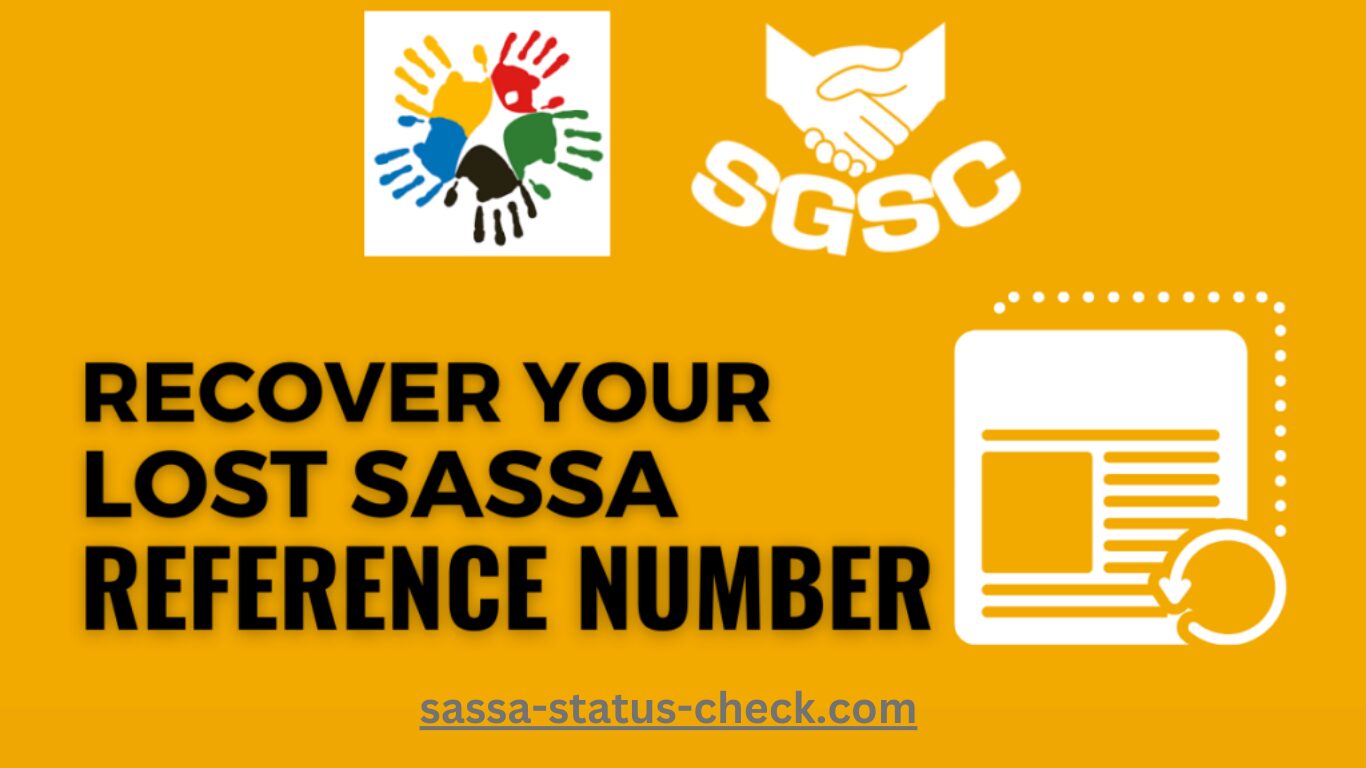 Recover Your Lost SASSA Reference Number in 4 Simple Steps.